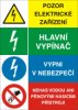 Sdružená - el.zařízení, hl.vypínač, vypni, nehas vodou - samolepicí fólie - náhled produktu